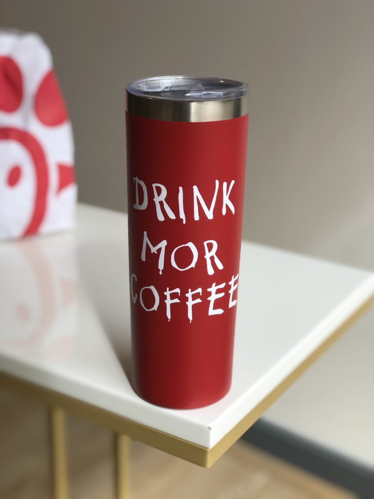 Drink Mor Coffee Stainless Steel Tumbler